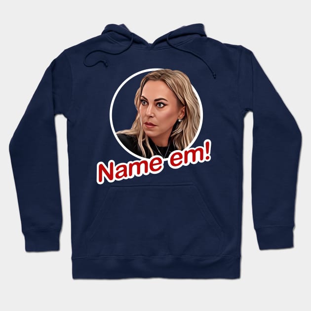 Name em - Sutton Stracke Real Housewives Hoodie by EnglishGent